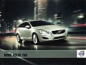 Filename=Volvo_V60_2012.JPG
Filesize=40KiB
Dimensions=441x336
Date added=May 02, 2012 Volvo_V60_2012.JPG