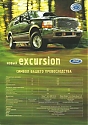 Filename=Ford_Excursion.jpg
Filesize=27KiB
Dimensions=317x448
Date added=Aug 23, 2015 Ford_Excursion.jpg
