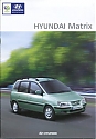 Filename=Hyundai_Matrix-436.jpg
Filesize=30KiB
Dimensions=315x448
Date added=Oct 15, 2019 Hyundai_Matrix-436.jpg