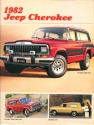 Filename=Jeep_Cherokee_1982.JPG
Filesize=54KiB
Dimensions=336x444
Date added=Apr 04, 2011 Jeep_Cherokee_1982.JPG